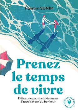 Télécharger le livre :  Prenez le temps de vivre