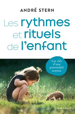 Télécharger le livre :  Les rythmes et rituels de l'enfant
