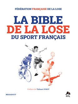 Télécharger le livre :  La Bible de la lose du sport français