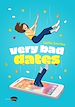 Télécharger le livre :  Very bad dates