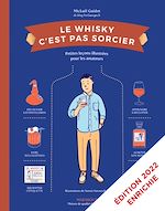 Download this eBook Le Whisky c'est pas sorcier - Nouvelle Edition