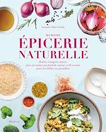 Download this eBook Ma petite épicerie naturelle