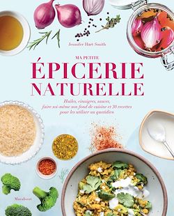 Télécharger le livre :  Ma petite épicerie naturelle