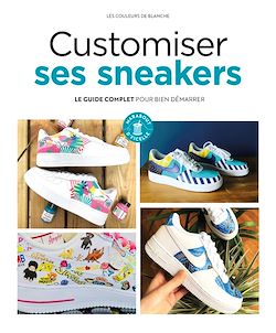 Télécharger le livre :  Customiser ses Sneakers