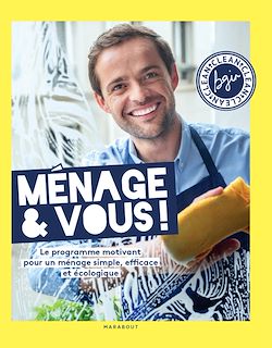 Télécharger le livre :  Ménage & Vous ! Le programme motivant pour un ménage simple, efficace et naturel, par Bgin Clean