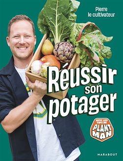 Télécharger le livre :  Pierre le cultivateur - Réussir son potager