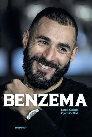 Benzema | CAIOLI, Luca. Auteur