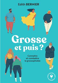 Télécharger le livre :  Grosse, et puis ?