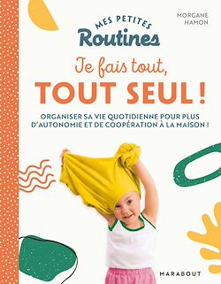 Télécharger le livre :  Mes petites Routines - Je fais tout, tout seul