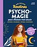 Télécharger le livre :  Mes petites routines - Psycho- magie pour chasser mes soucis