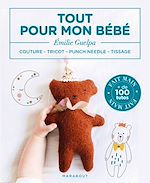 Download this eBook Tout pour mon bébé