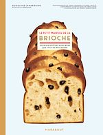Download this eBook Le petit manuel de la brioche
