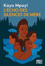 Télécharger le livre :  L'écho des silences de Mère