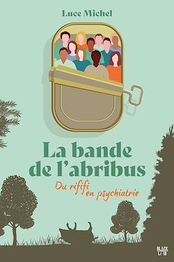 Télécharger le livre :  La bande de l'abribus - tome 1 - Du rififi en psychiatrie