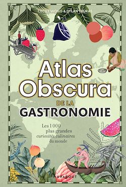 Télécharger le livre :  Atlas Obscura de la gastronomie