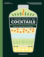 Download this eBook Le grand manuel des cocktails