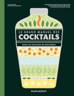 Télécharger le livre :  Le grand manuel des cocktails