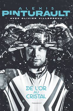 Télécharger le livre :  Alexis Pinturault - De l'or au cristal