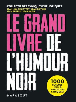 Télécharger le livre :  Le Grand Livre de l'humour noir