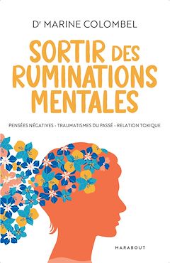 Télécharger le livre :  Sortir des ruminations mentales