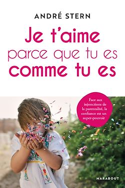 Télécharger le livre :  Je t'aime parce que tu es comme tu es