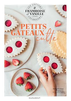 Télécharger le livre :  Les goûters de Framboise & Vanille - Petits gâteaux culte