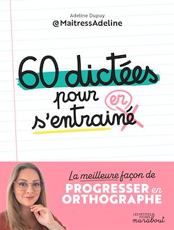 Télécharger le livre :  60 dictées pour s'entraîner