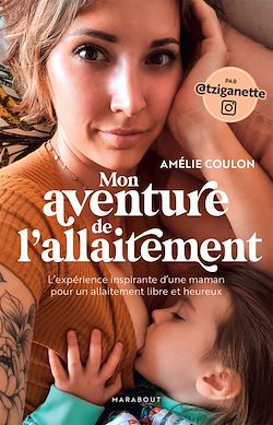 Télécharger le livre :  Mon aventure de l'allaitement