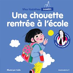 Télécharger le livre :  Mes histoires signées - Une chouette rentrée à l'école