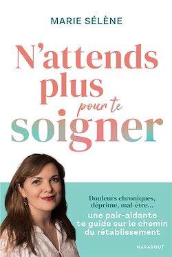 Télécharger le livre :  N'attends plus pour te soigner