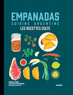 Télécharger le livre :  Les recettes culte - Empanadas cuisine argentine