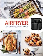 Download this eBook Airfryer - Le robot qui cuit tout