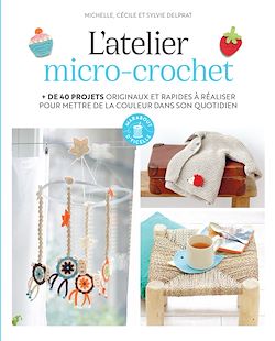 Télécharger le livre :  L'atelier micro-crochet