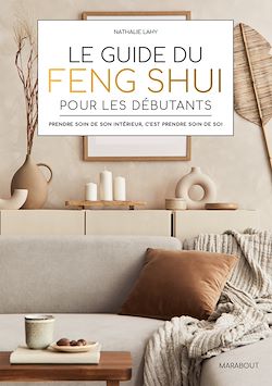 Télécharger le livre :  Le guide du Feng Shui pour les débutants