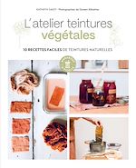 Download this eBook L'atelier teintures végétales
