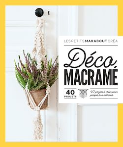 Télécharger le livre :  Déco macramé