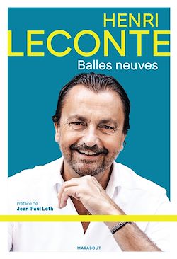 Télécharger le livre :  Henri Leconte - Balles neuves