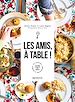 Télécharger le livre :  Les amis, à table !