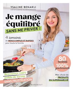 Télécharger le livre :  Je mange équilibré sans me priver !