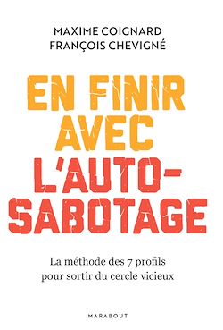 Télécharger le livre :  En finir avec l'auto-sabotage
