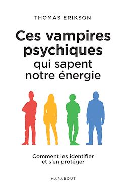 Télécharger le livre :  Ces vampires psychiques qui sapent notre énergie