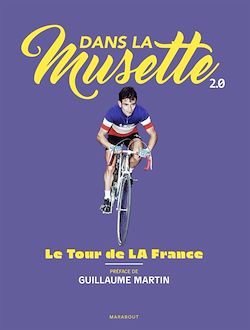 Télécharger le livre :  Dans la Musette  2.0 - Le Tour de LA France