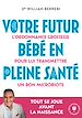 Télécharger le livre :  Votre futur bébé en pleine santé