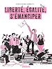 Télécharger le livre :  Liberté, égalité, s'émanciper