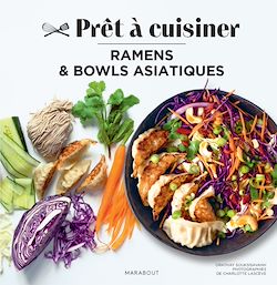 Télécharger le livre :  Ramens et bowls asiatiques