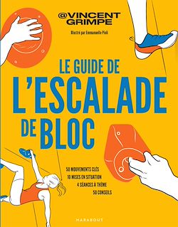 Télécharger le livre :  Le guide de l'escalade de bloc