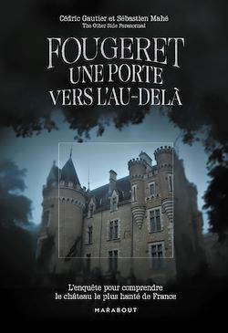 Télécharger le livre :  Fougeret - Une porte vers l'au-delà