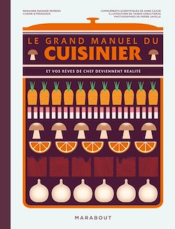 Télécharger le livre :  Le grand manuel du cuisinier