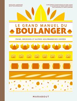 Télécharger le livre :  Le grand manuel du boulanger