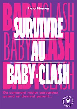 Télécharger le livre :  Survivre au baby clash